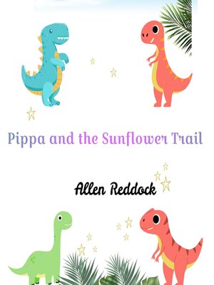 cover image of Pippa and the Sunflower Trail